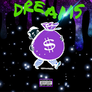 Dreams (Explicit)