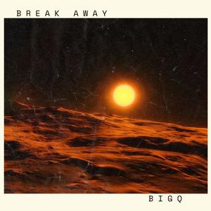 Break Away