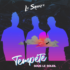 Tempête sous le soleil