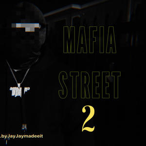 Mafia Street 2 (Explicit)