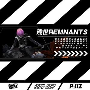 残世 REMNANTS