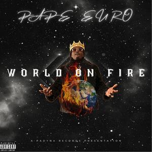 World On Fire (Explicit)