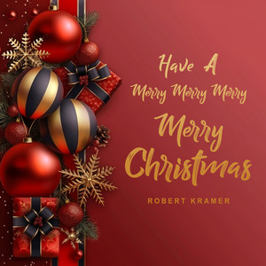 HAVE A MERRY MERRY MERRY MERRY CHRISTMAS