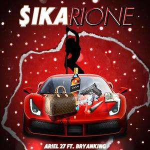 Sikarianooo (feat. Ariel27)