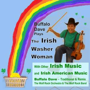 The Irish Washer Woman with Other Irish Music and Irish American Music