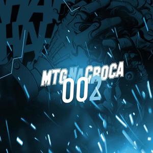 Mtg- Na Croca 02(feat. MC Saci, MC Fahah, Mc Th, DJ PH MPC, DJ THUAR, DJ HV & DJ 2D DO PARAISO) (Explicit)