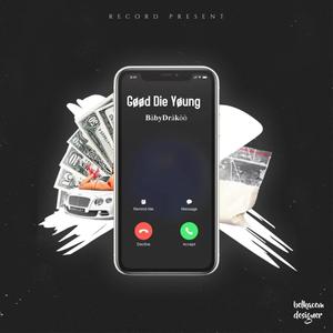 GøødDie Young (Explicit)