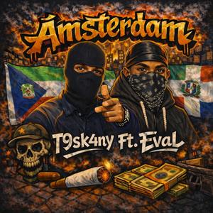 Ámsterdam (feat. T9sk4ny) (Explicit)