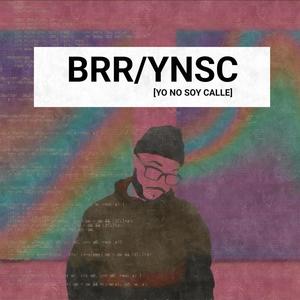 BRR/YNSC (feat. Carlos OM & RedMedi) (Explicit)