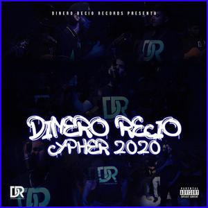 DINERO RECIO CYPHER 2020 (Explicit)