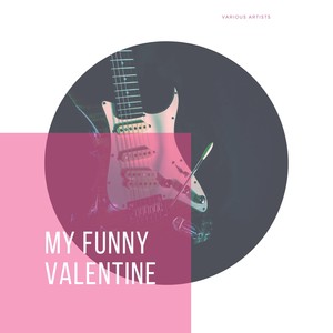 My Funny Valentine