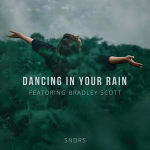 Dancing in Your Rain (feat. Bradley Scott)