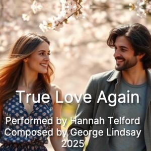 True Love Again (feat. Hannah Telford)