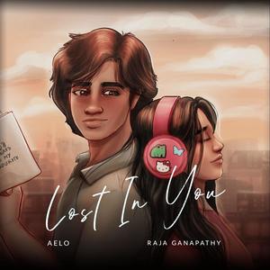 Lost In You (feat. Rajaganapathy)