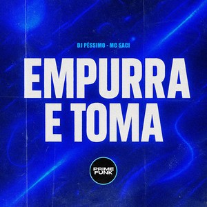Empurra e Toma (Explicit)