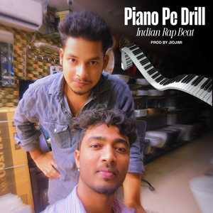 Piano Pe Drill (Indian Rap Beat)