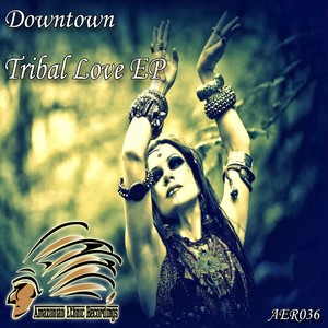 Tribal Love EP