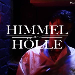 Himmel oder Hölle Pt. 2 (Explicit)