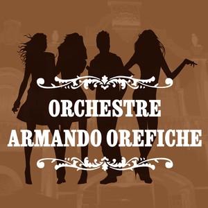 Orchestre Armando Orefiche