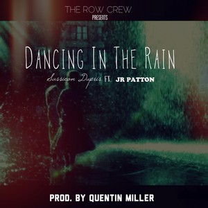 Dancing In The Rain (Explicit)
