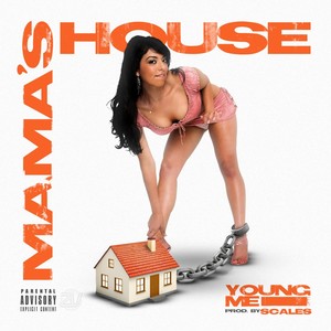 Mama's House (Explicit)