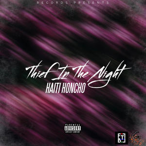 Thief In The Night (Explicit)