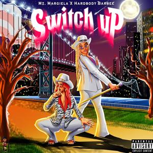 Switch Up (feat. Hardbody Barbee) [Explicit]