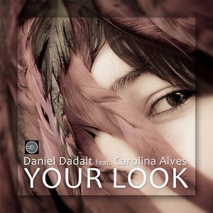 Your Look (Original Mix)
