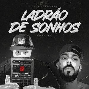 Ladrão de Sonhos (Explicit)