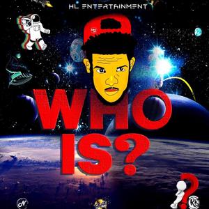 Who Is? (Explicit)