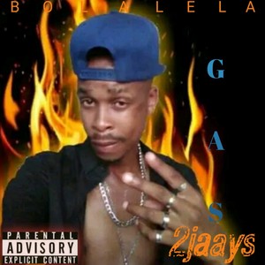 Gas/Bolalela (Explicit)