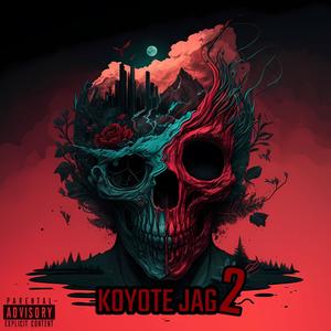 Koyote Jag 2 (Explicit)