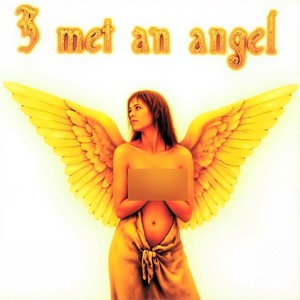 I Met an Angel