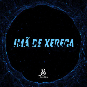 Imã de Xereca (Explicit)