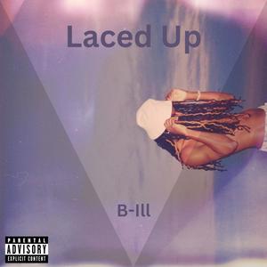 Laced Up (Explicit)