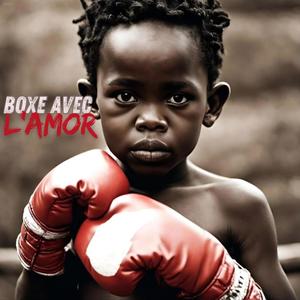 Boxe avec l'amor  (feat. Nsangu) (Version Longue)