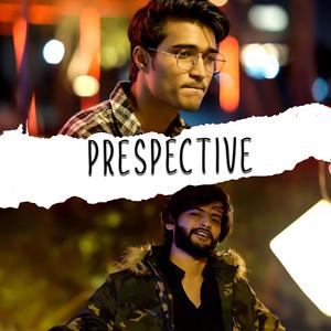 PRESPECTIVE (feat. Mr Dawar)