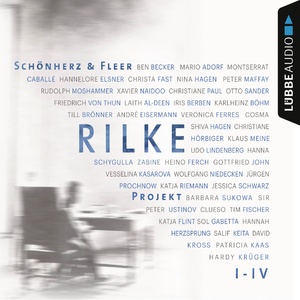 Rilke Projekt I-IV: Bis an alle Sterne / In meinem wilden Herzen / Überfließende Himmel / Weltenweiter Wandrer (Ungekürzt)