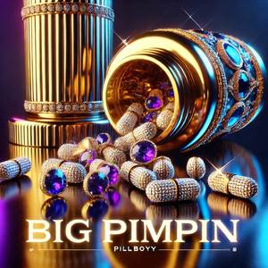 BIG PIMPIN (Explicit)