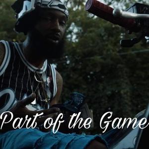 Part Of The Game (Explicit)