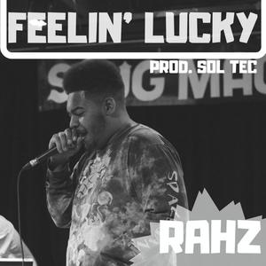 Feelin' Lucky (Explicit)