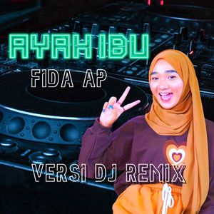 Ayah Ibu (Remix)