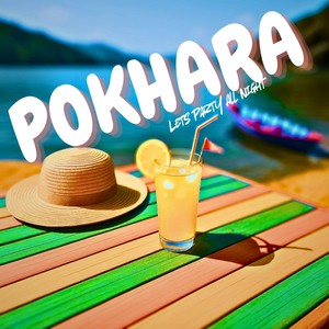 Pokhara Lets Party All Night