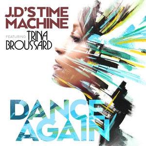 Dance Again[feat. Trina Broussard] (Smooth Urban Remix)