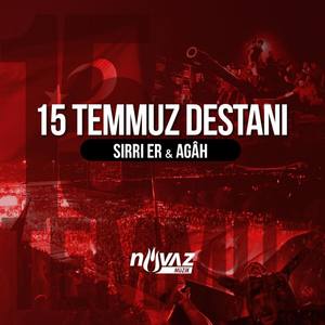 15 Temmuz Destanı