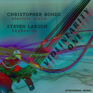 Violinearity One (feat. Christopher Bonds)