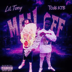 Mail Off (feat. Lil Tony Official) (Explicit)