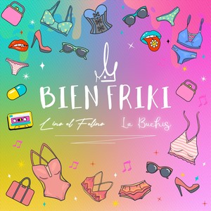 Bien Friki (Explicit)