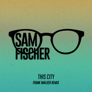 This City (Frank Walker Remix)