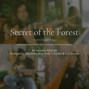 Secret of the Forest (Chrono Trigger) (feat. Lexi Bondar)